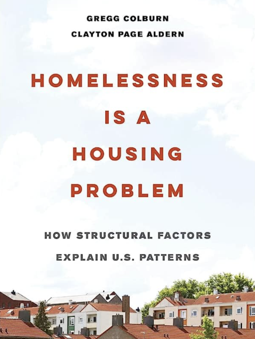 Image of the book cover for Homelessness is a Housing Problem, How Structural Factors Explain U.S. Patterns by Colburn and Aldern
